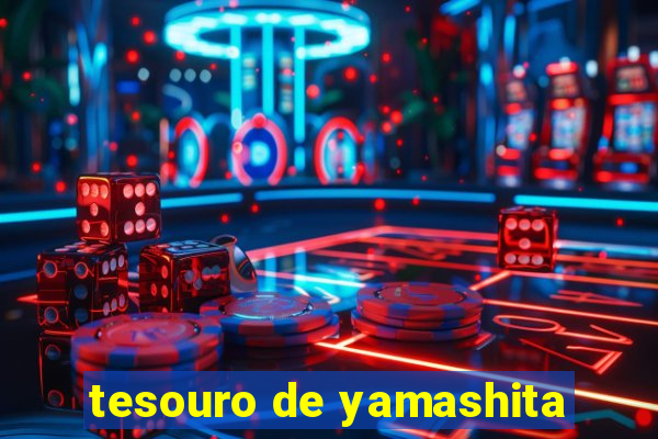tesouro de yamashita